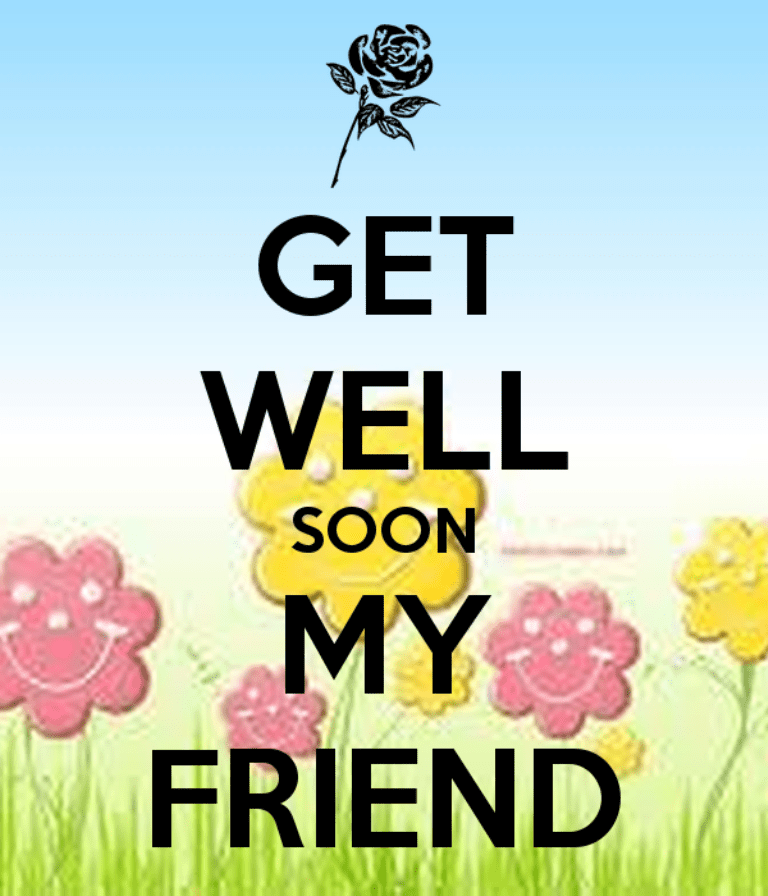 Get Well Soon My Friend DesiComments