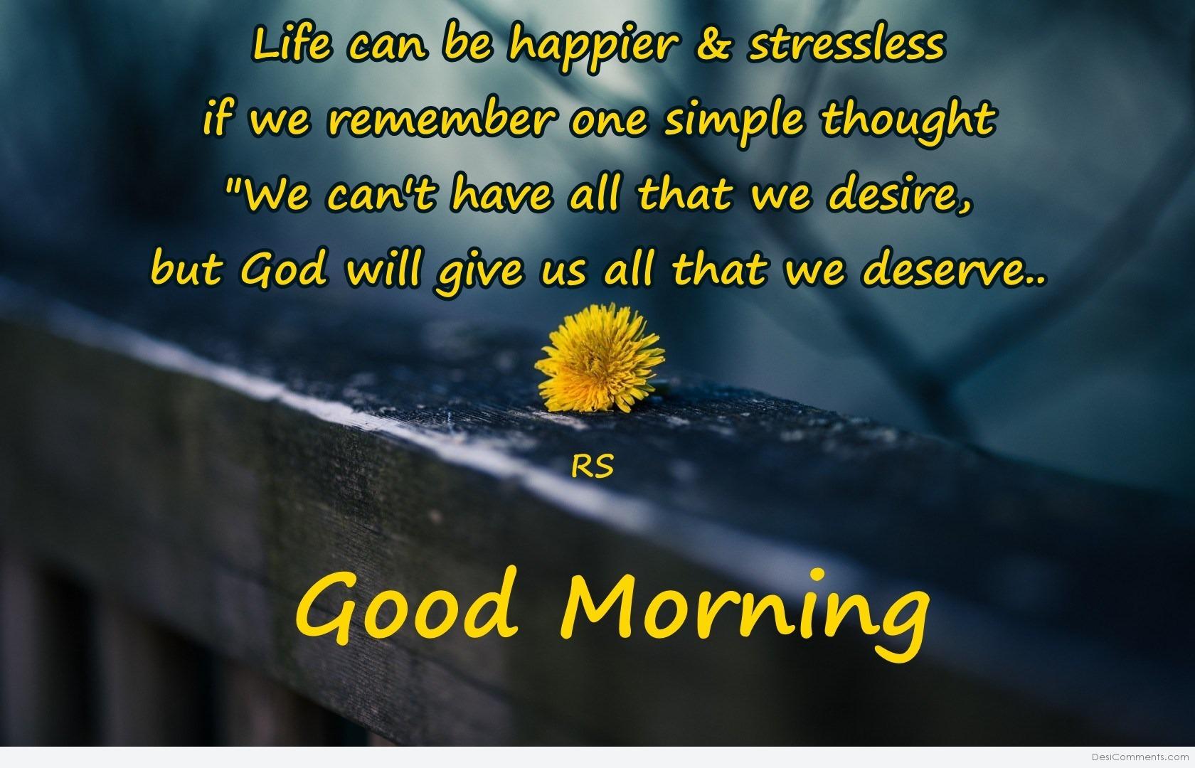 Good Morning – Life can be happier… - DesiComments.com