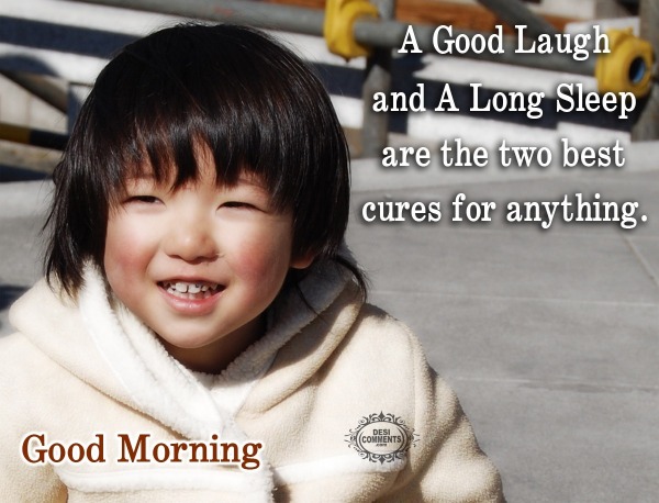 Good Morning – A good laugh and a long sleep… - DesiComments.com