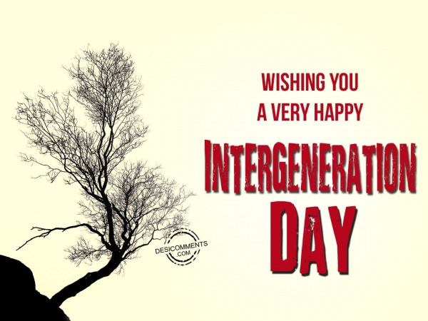 Wishing You a Very Happy Intergeneration Day