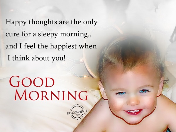 Good Morning – HappyThoughts