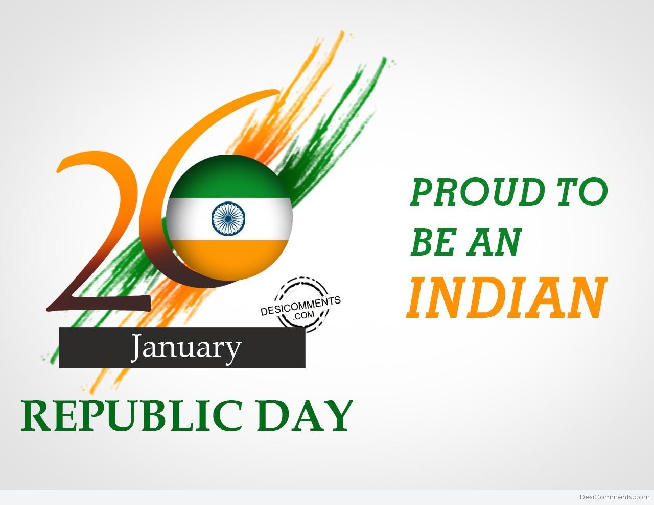 Proud to be an indian, Happy Republic Day - DesiComments.com