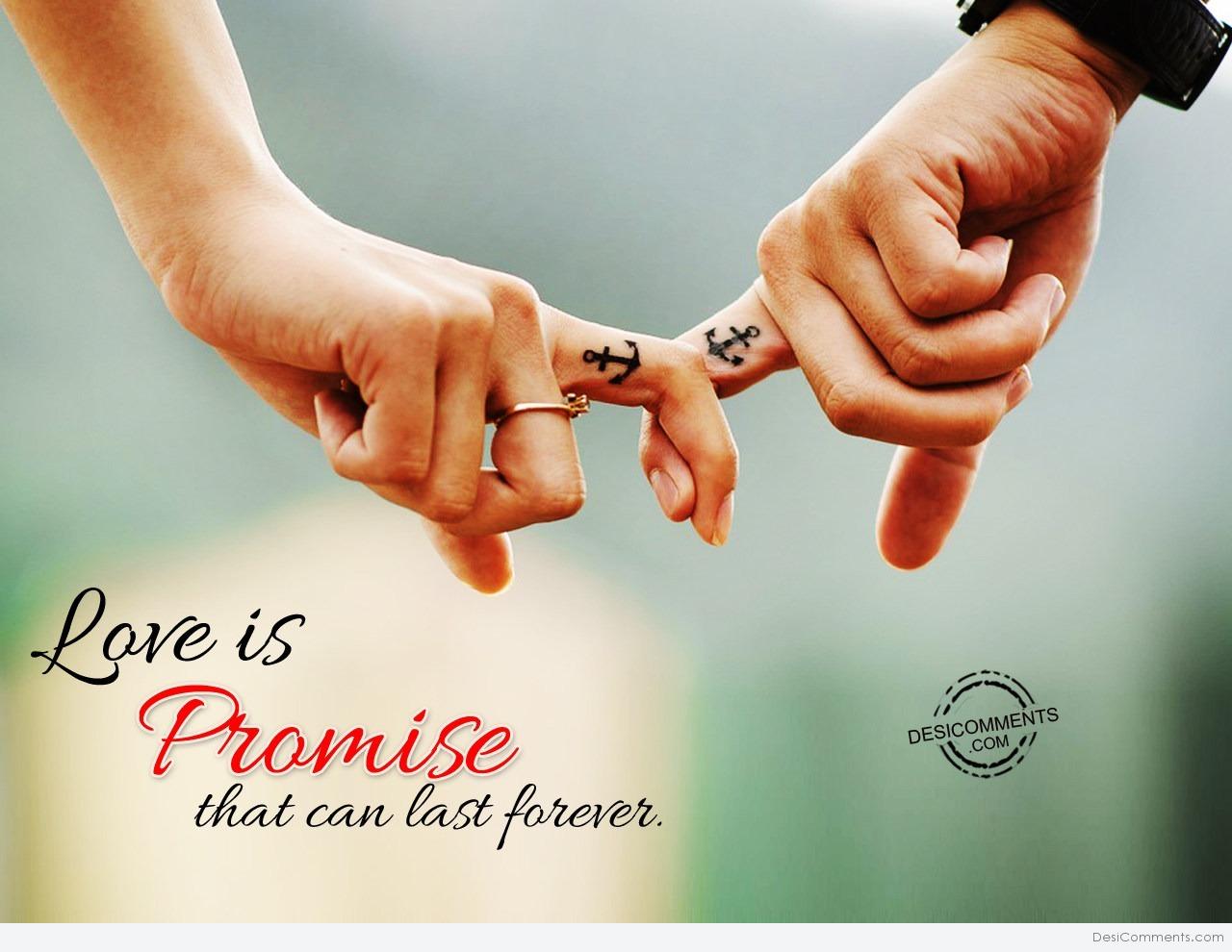 Love Is Promise That Can Last Forever DesiComments