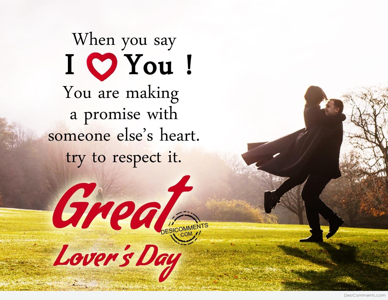 You say I love you, Happy great lovers day - DesiComments.com
