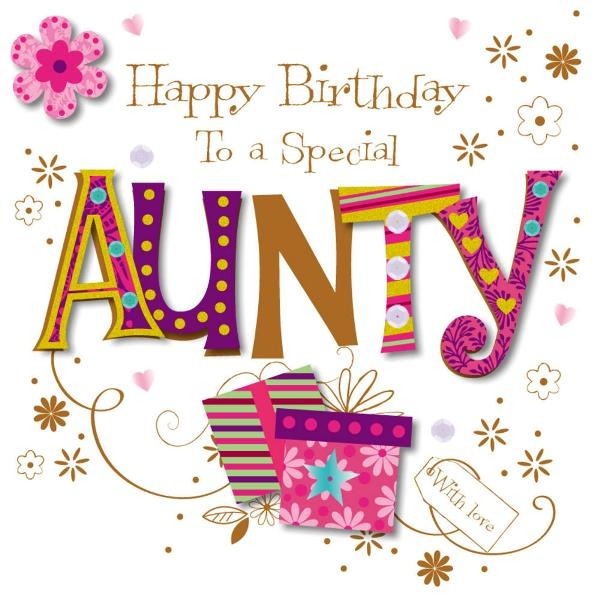 Happy Birthday To A Special Aunty DesiComments