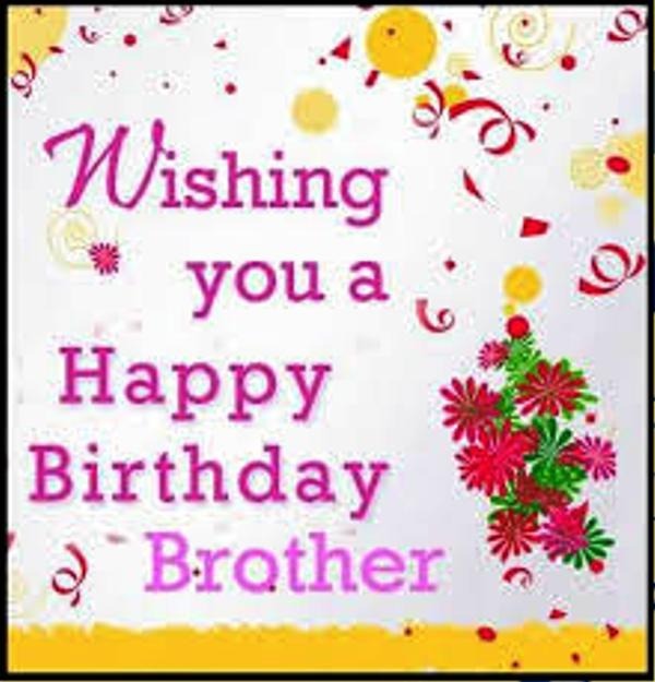 70+ Birthday Wishes for Brother Images, Pictures, Photos