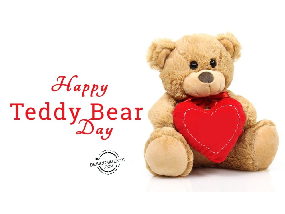 Happy teddy bear day - DesiComments.com