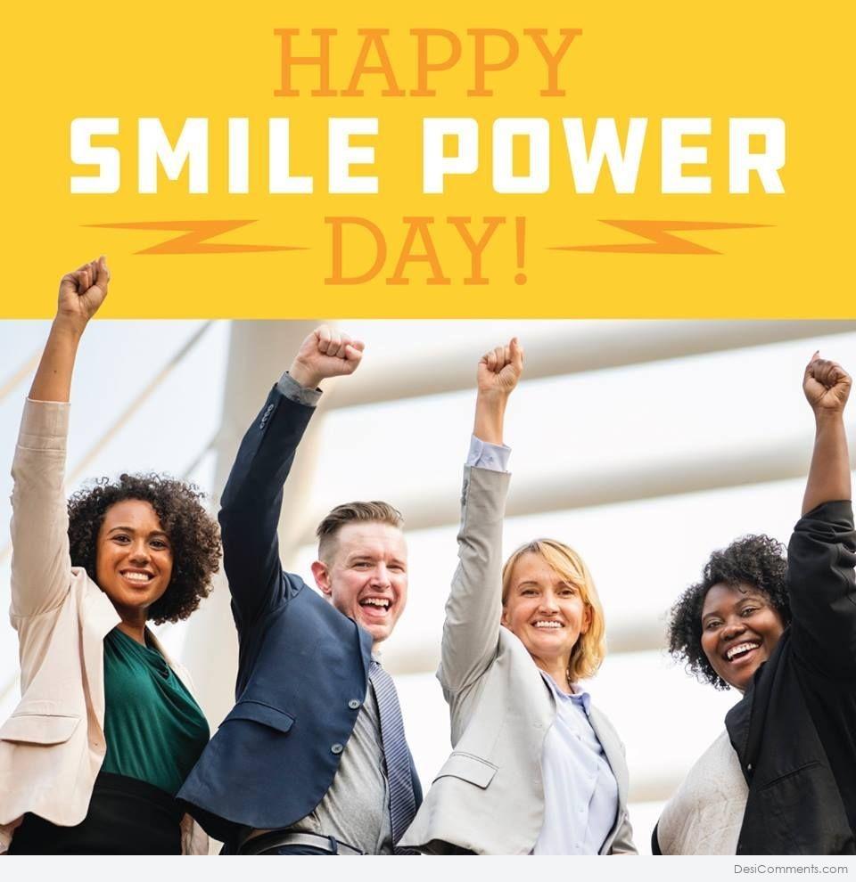 10+ Smile Power Day Images, Pictures, Photos