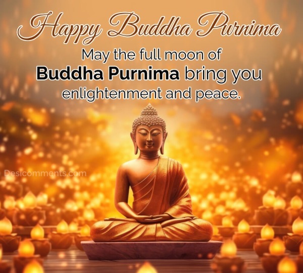 May the full moon of Buddha Purnima