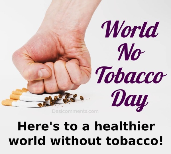 Here’s to a healthier world without tobacco