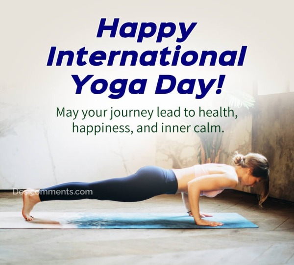 Happy International Yoga Day! May Your