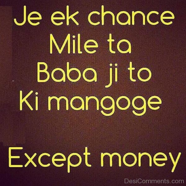 Je Ek Chance Mile ta