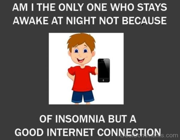 Am I The Only One Who Stays Awake