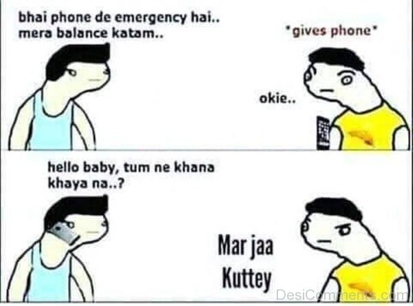 Bhai Phone De Emergency Hai