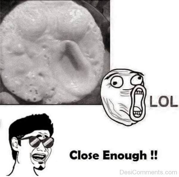 Close Enough