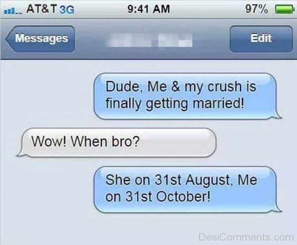 Dude, Me And My Crush Is Finally