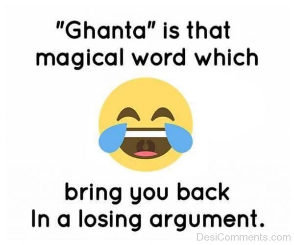 Ghanta Is That Magical Word