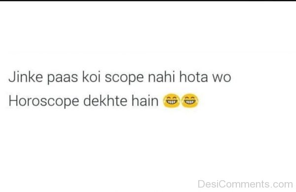 Jinke Paas Koi Scope Nahi Hota