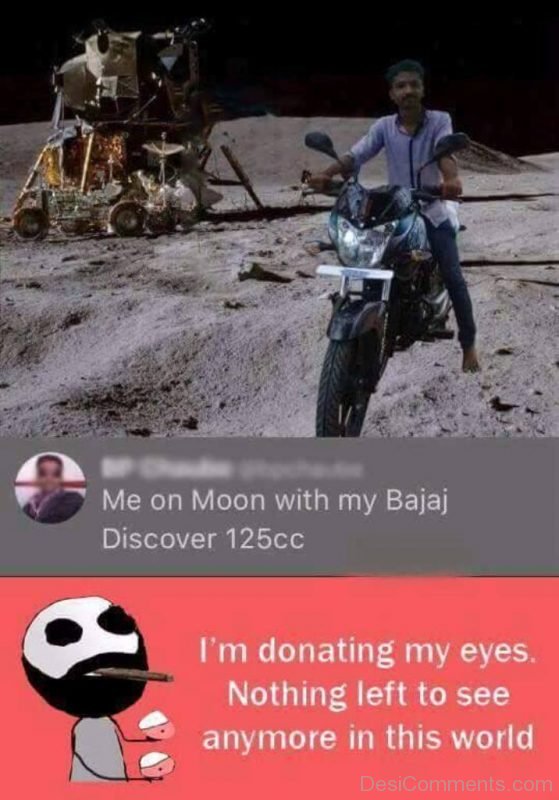 Me On Moon With My Bajaj Discover