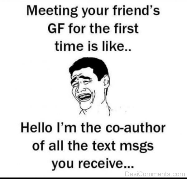 Meeting Your Friend’s GF