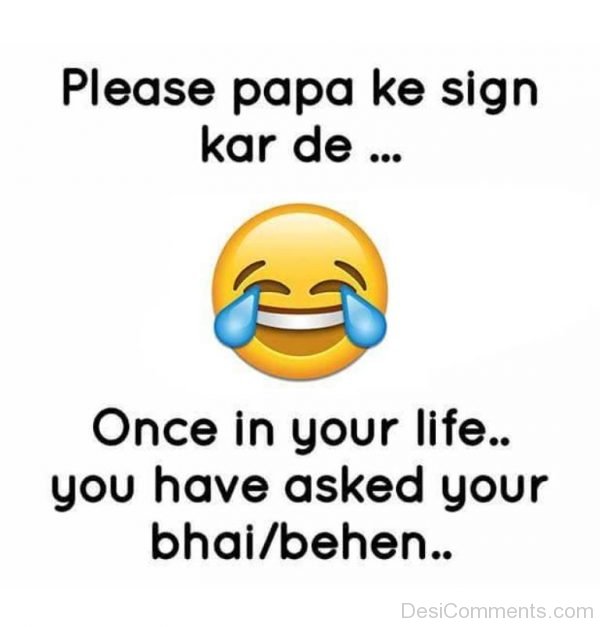 Please Papa Ke Sign Kar De