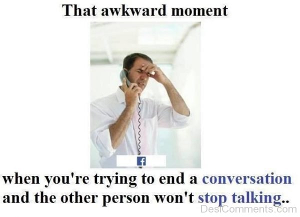 That Awkward Moment When You’re Trying