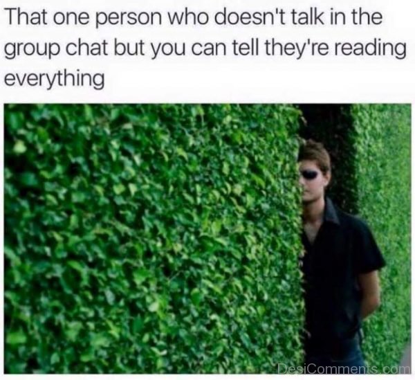 That One Person Who Doesn’t Talk