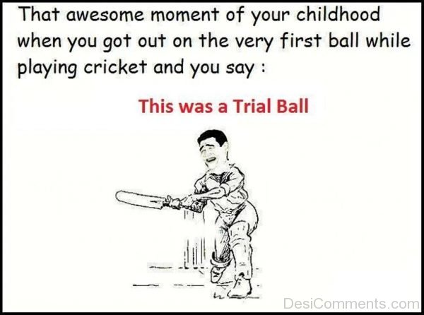 This Was A Trial Ball