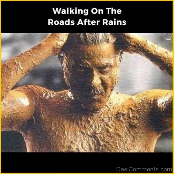 Walking On The Roads After Rains