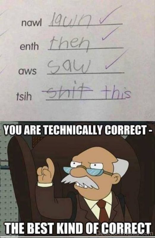 You Are Technically Correct