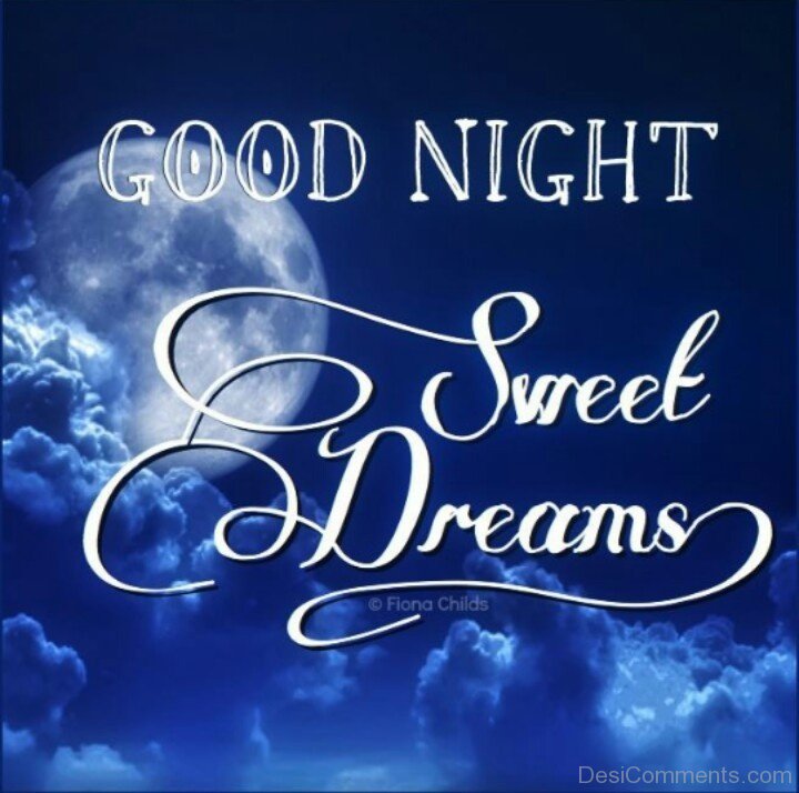 Good Night And Sweet Dreams - Desi Comments