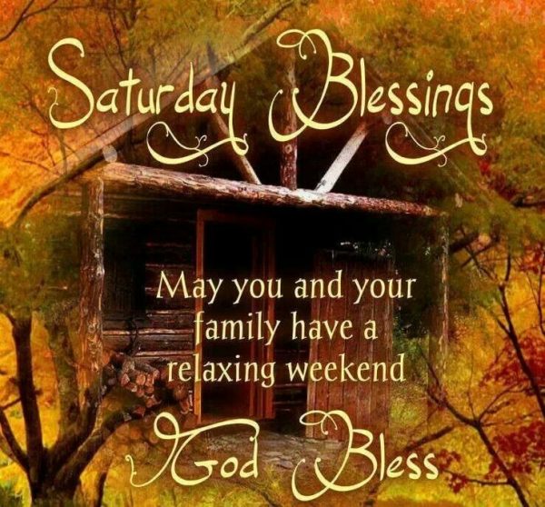 May You And your Family Have A Relaxing Weekend
