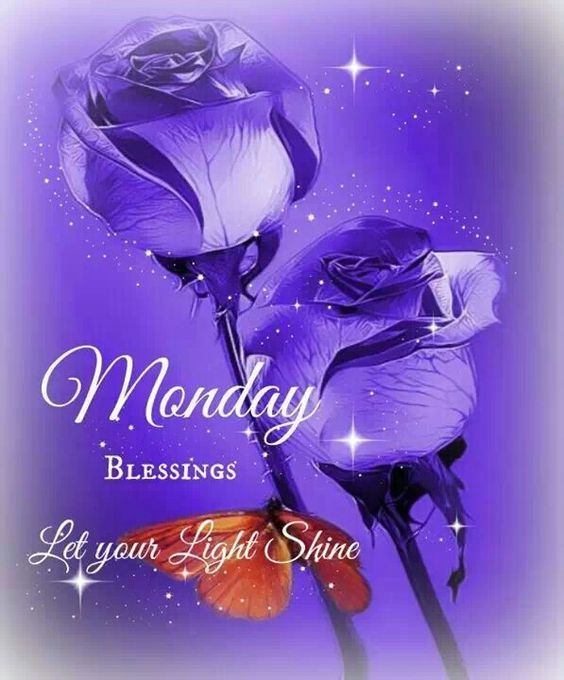 Monday blessings let your light shine