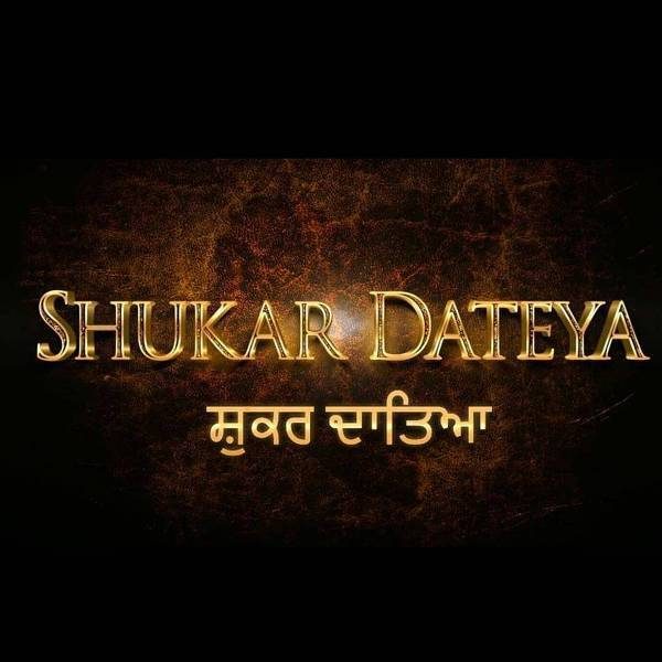 Shukar Dateya