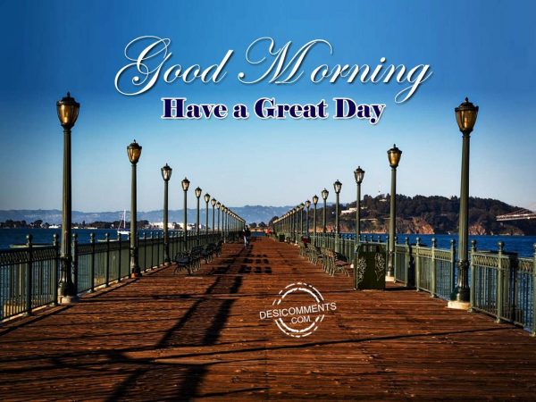 Picture Of Have A Great Day – Good Morning