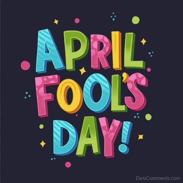 260+ April Fool’s Day Images, Pictures, Photos | Desi Comments