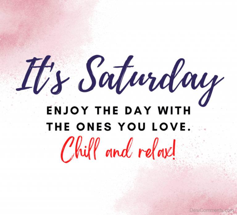 it-s-saturday-chill-and-relax-desicomments