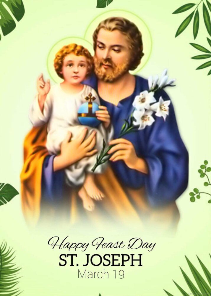 Happy Feast Day Saint Joseph