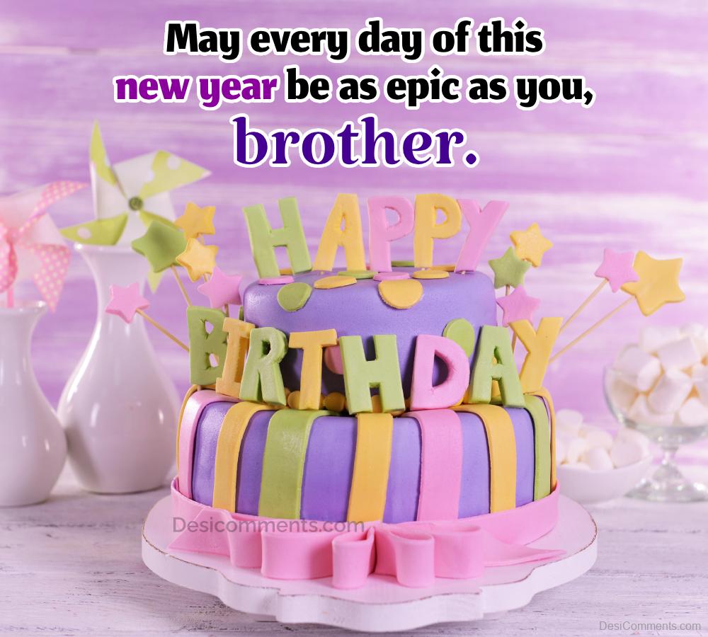 Birthday Wishes For Brother - 99 Quotes, Status & Images