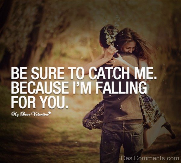 Because I’m Falling For You