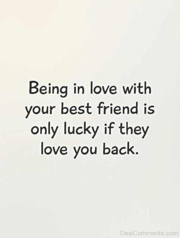 Being In Love With Your Best Friend