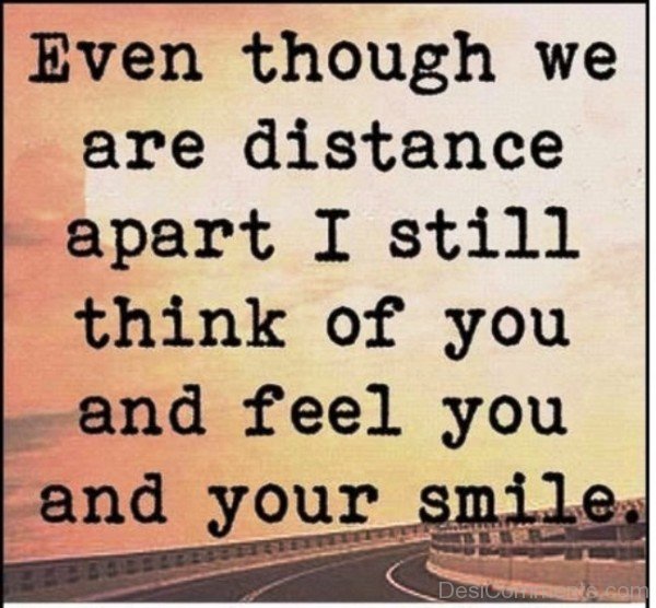 Even though we are distance- DC512