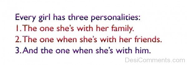 Every Girl Has Three Personalities