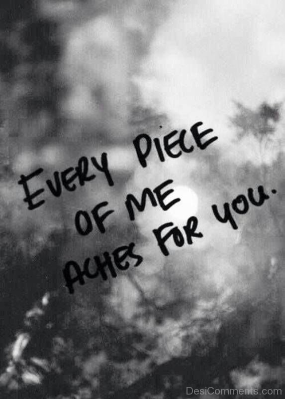 Every Piece Of Me Aches For You-fd305DCppDC06