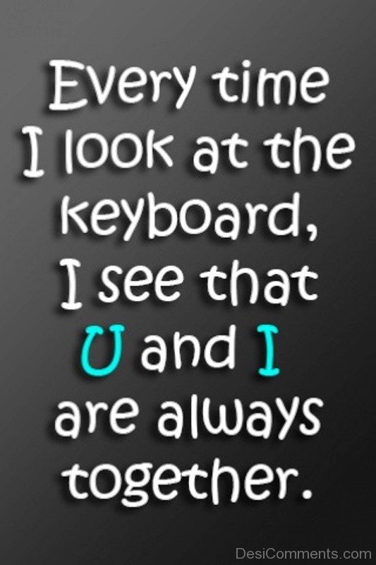 Every Time I Look At The Keyboard-DC90