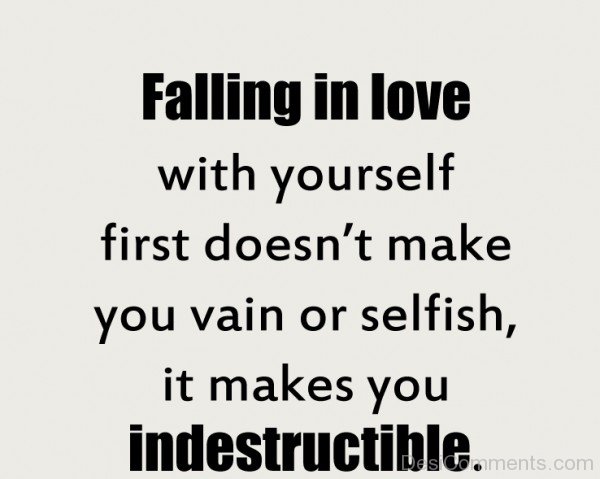 Falling In Love With Yourself - DesiComments.com