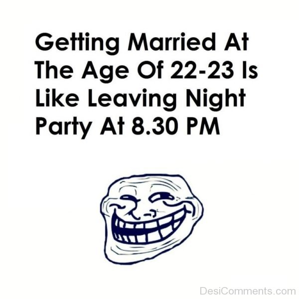 Getting Married At The Age Of