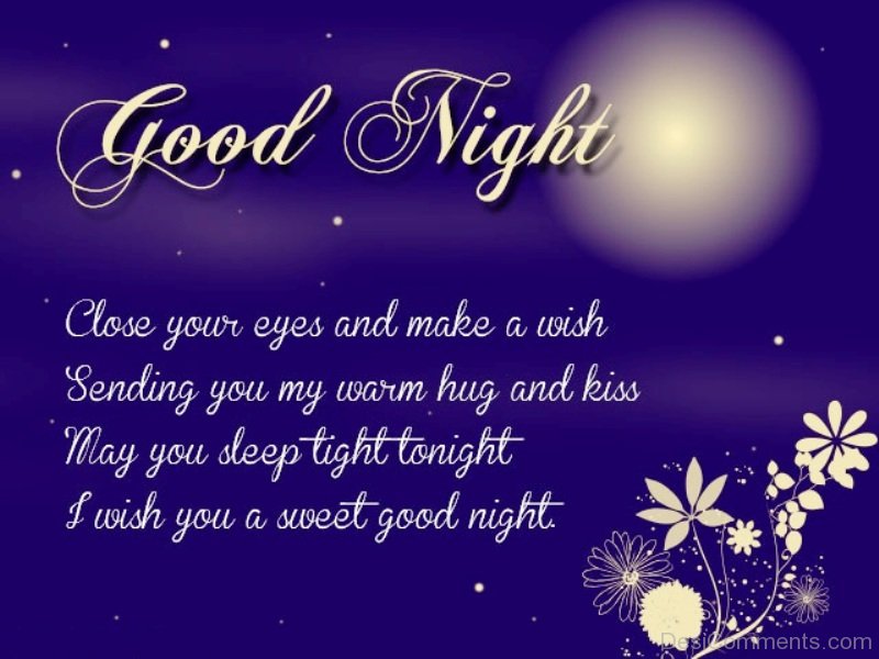 Good Night Close Your Eyes And Make A Wish DesiComments