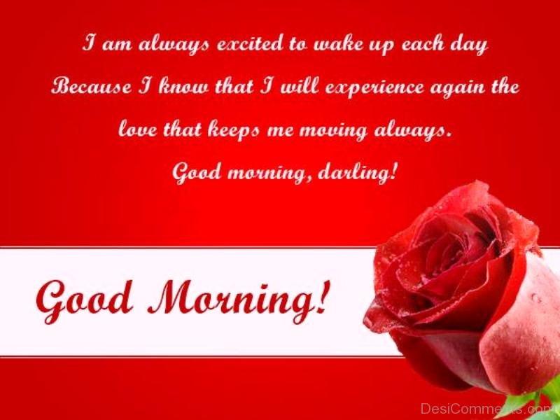 I Am Always Excited To Wake Up Each Day - DesiComments.com