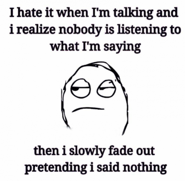 I Hate When I’m Talking